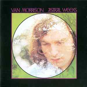 Van Morrison - Astral Weeks FLAC