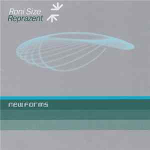Roni Size / Reprazent - New Forms FLAC