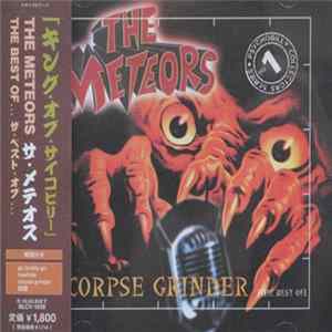 The Meteors - Corpse Grinder (The Best Of) FLAC