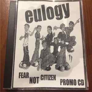 Eulogy - Fear Not Citizen FLAC