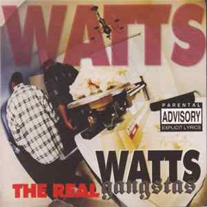 Watts Gangstas - The Real FLAC