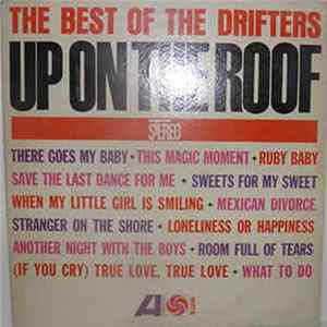The Drifters - Up On The Roof - The Best Of The Drifters FLAC