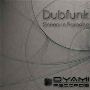 Dubfunk - Sinners In Paradise FLAC