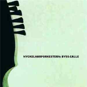 Nyckelharporkestern - Byss-Calle FLAC