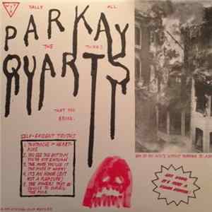 Parkay Quarts - Tally All The Things That You Broke FLAC