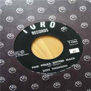Don Thomson - Pink Polka Dotted Mack FLAC
