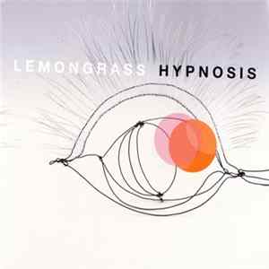 Lemongrass - Hypnosis FLAC