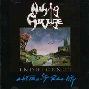 Nasty Savage - Indulgence & Abstract Reality FLAC