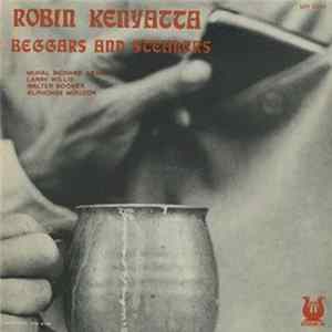 Robin Kenyatta - Beggars And Stealers FLAC