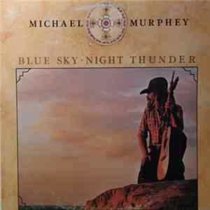 Michael Murphey - Blue Sky · Night Thunder FLAC