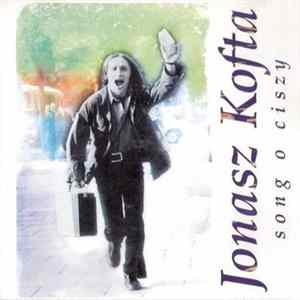 Jonasz Kofta - Song O Ciszy FLAC