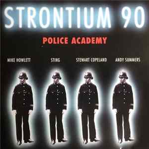 Strontium 90 - Police Academy FLAC