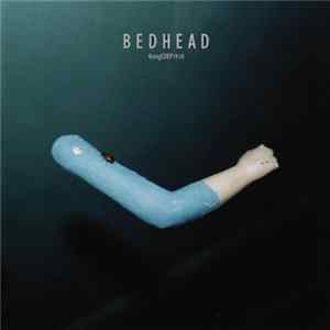 Bedhead - 4songCDEP19:10 FLAC