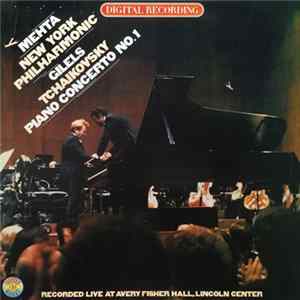 Tchaikovsky : Gilels • Mehta - Piano Concerto No. 1 FLAC