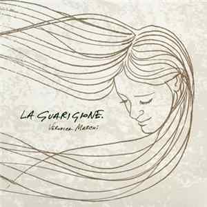 Veronica Marchi - La Guarigione FLAC