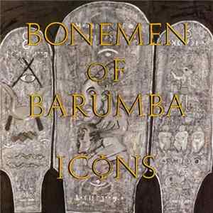 Bonemen Of Barumba - Icons FLAC