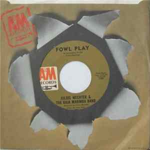 Julius Wechter & Baja Marimba Band, The - Fowl Play / Sounds Of Silence FLAC