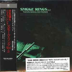 Yuzuru Sera & His Friends - Smoke Rings Vol.2 FLAC