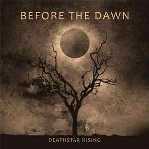 Before The Dawn - Deathstar Rising FLAC
