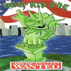 Ugly Kid Joe - America's Least Wanted FLAC