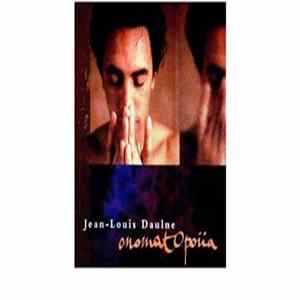 Jean-Louis Daulne - Onomatopoiia FLAC