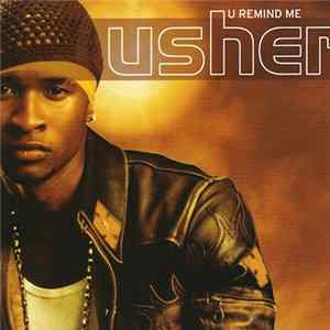 Usher - U Remind Me FLAC