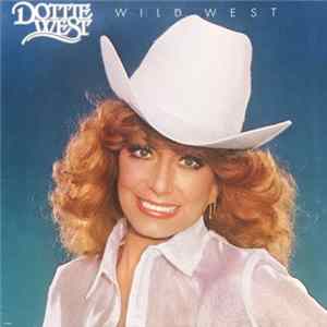 Dottie West - Wild West FLAC