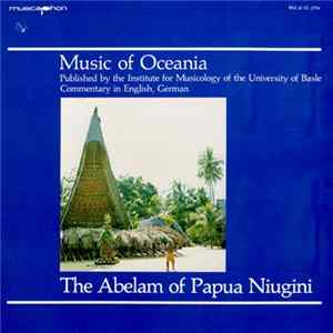 The Abelam Of Papua Niugini - The Abelam Of Papua Niugini FLAC