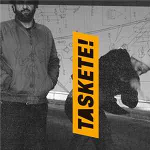 Taskete! - Taskete! FLAC
