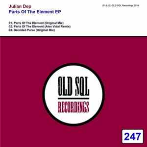 Julian Dep - Parts Of The Element EP FLAC