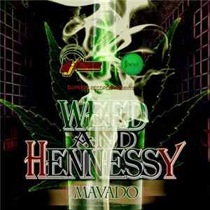 Mavado - Weed And Hennessy FLAC