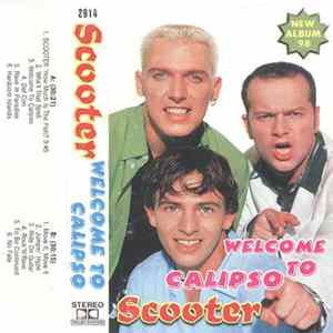 Scooter - Welcome To Calipso FLAC