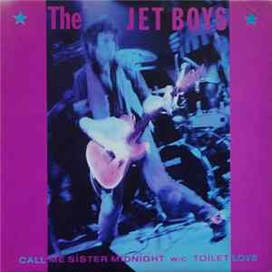 The Jet Boys - Call Me Sister Midnight FLAC