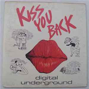 Digital Underground - Kiss You Back FLAC