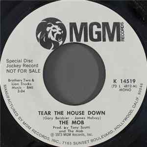 The Mob - Tear The House Down FLAC