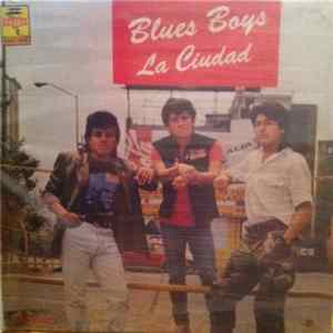 Blues Boys - la Ciudad FLAC