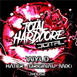 Wyld - Hater FLAC