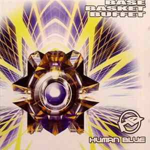 Human Blue - Base Basket Buffet FLAC