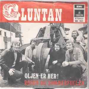 Gluntan - Oljen Er Her ! / Rosen Og Sommerfuglen FLAC