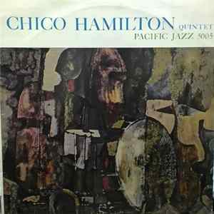 The Chico Hamilton Quintet - Chico Hamilton Quintet FLAC