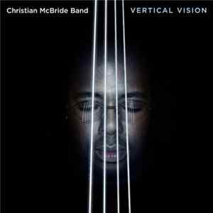 Christian McBride Band - Vertical Vision FLAC