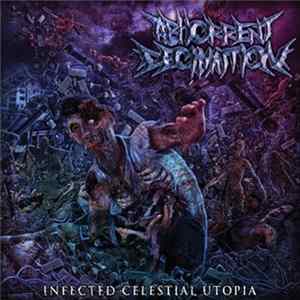 Abhorrent Decimation - Infected Celestial Utopia FLAC