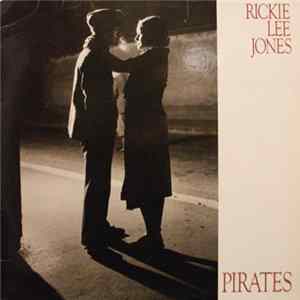 Rickie Lee Jones - Pirates FLAC