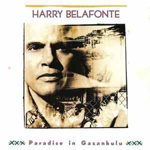 Harry Belafonte - Paradise In Gazankulu FLAC