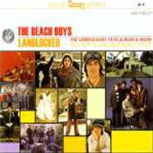 Beach Boys, The - Landlocked (The Last Capitol Album And More) FLAC