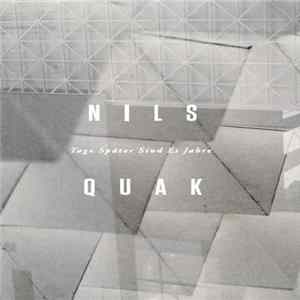 Nils Quak - Tage Später Sind Es Jahre FLAC