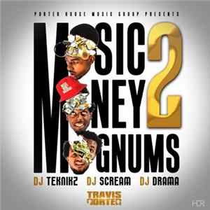 Travis Porter - Music Money Magnums 2 FLAC