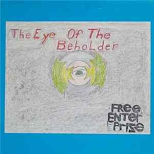 Free Enterprize - The Eye Of The Beholder FLAC
