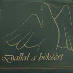 Various - Dallal A Békéért FLAC