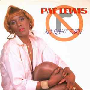 Pat Lewis - No Right Turn FLAC